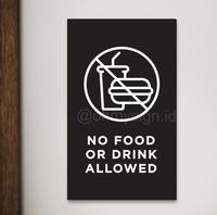 Gambar SIGN NO FOOD OR DRINK ALLOWED AKRILIK PRINTED | SIGN ACRYLIC dari Oh My Sign undefined 1 Tokopedia