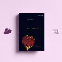 Gambar Kusumaningtyas Antologi Puisi - Jefrianto dari Buku Akik undefined 1 Tokopedia