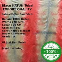 Gambar Kain Blacu Belacu Blaco KATUN Tebal 143 grm Lebar 90cm dari ZHUMAR JAYA INTERLINING undefined 3 Tokopedia
