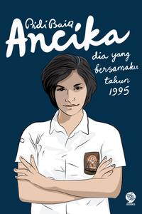 Gambar Buku Ancika: Dia yang Bersamaku Tahun 1995 (Pastel Books) - Paket 1 dari solusibuku_NEW undefined 2 Tokopedia