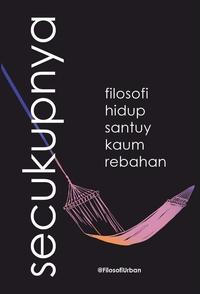 Gambar Buku Secukupnya Filosofi Hidup Santuy Kaum Rebahan - Vice Versa Books dari Starbooks Jakarta undefined 2 Tokopedia