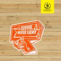 Gambar 1 BUAH ARTISAN STIKER KOPI COFFEE NEVER DENY dari SEJAUH KOPI MENGALIR undefined 5 Tokopedia