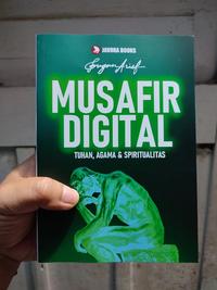Gambar Buku filsafat dan agama MUSAFIR DIGITAL dari Toko Gugun Wlingiwood undefined 1 Tokopedia