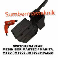Gambar SWITCH MAKTEC MT60 SWITCH SAKLAR ON OFF MESIN BOR TANGAN MAKTEC MT 60 dari SUMBERMASTEKNIK113 undefined 4 Tokopedia