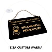 Gambar SIGN AKRILIK - SETELAH PENCET BELL HARAP SABAR - HIJAB - 20x12 Cm - DOUBLE TAPE, SLVR TEXT HITAM dari nailyourart undefined 5 Tokopedia