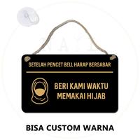 Gambar SIGN AKRILIK - SETELAH PENCET BELL HARAP SABAR - HIJAB - 20x12 Cm - DOUBLE TAPE, SLVR TEXT HITAM dari nailyourart undefined 1 Tokopedia