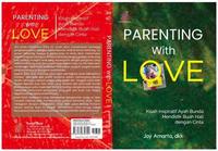 Gambar BRP*Parenting With Love; Kisah Inspiratif Ayah Bunda Mendidik Anak dari bukurohanipenerbit undefined 1 Tokopedia