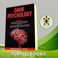 Gambar Dark Psychology (3 Books in 1) Manipulation and Dark Psychology; Persu dari Turtle'sbook's undefined 1 Tokopedia