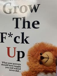 Gambar John Kyle - Grow the Fck Up dari PARENTS BOOKS undefined 2 Tokopedia