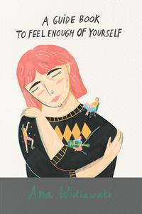 Gambar Buku A Guide Book To Feel Enough Of Your Self - Brilliant Books dari Starbooks Jakarta undefined 2 Tokopedia