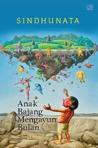 Gambar Buku: Anak Bajang Mengayun Bulan (Edisi Hitam Putih) dari KomikStore undefined 1 Tokopedia
