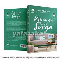 Gambar Buku Keluarga Bervisi Surga - Ibnu Abdil Bari dari Yafazaka Toko Buku undefined 1 Tokopedia