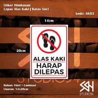 Gambar Stiker Peringatan | Sticker Petunjuk | LEPAS ALAS KAKI BATAS SUCI | Vi - AK03 - 14x20 dari Studio 94 undefined 4 Tokopedia
