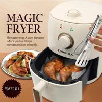 Gambar YONG MA Magic Fryer Air Fryer YMF10 menggoreng tanpa Minyak Goreng dari Raja Storage Tangerang undefined 3 Tokopedia