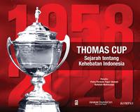 Gambar Thomas Cup: Sejarah tentang Kehebatan Indonesia dari Gramedia undefined 2 Tokopedia