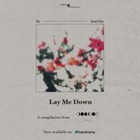 Gambar Kaset In Inertia - Lay Me Down dari Soundnar Music Store undefined 2 Tokopedia