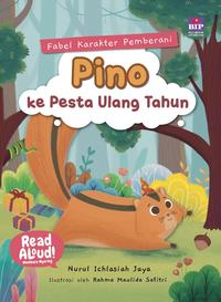 Gambar Buku Fabel Karakter Pemberani: Pino ke Pesta Ulang Tahun dari Gramedia undefined 2 Tokopedia