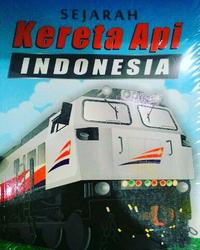 Gambar BUKU SEJARAH KERETA API DI INDONESIA dari Kedai 1001 Buku undefined 1 Tokopedia