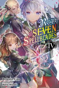 Gambar Reign of the Seven Spellblades Light Novel Volume 4 dari Lumin Novel undefined 1 Tokopedia