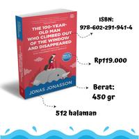 Gambar The 100 Year Old Man Who Climbed Out Of The Window And Disappeared dari Alifia Bookstore undefined 2 Tokopedia
