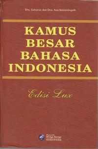 Gambar BUKU KAMUS KBBI - KAMUS BESAR BAHASA INDONESIA EDISI LUX dari Bhattara Book Store undefined 5 Tokopedia