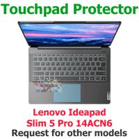 Gambar Touchpad Trackpad Protector Lenovo Ideapad Slim 5 Pro 14ACN6 dari Beji Depok Store undefined 1 Tokopedia