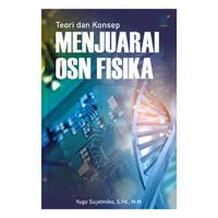Gambar Teori Dan Konsep Menjuarai OSN Fisika, Penulis : Yugo Sujatmiko dari tokowawasanilmubms undefined 1 Tokopedia