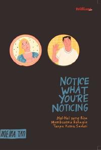 Gambar Buku Notice What You're Noticing (Brilliant Books) dari solusibuku_NEW undefined 2 Tokopedia