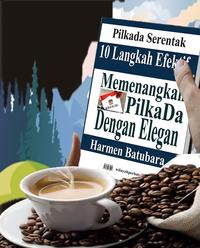 Gambar Sepuluh Langkah Efektif Memenangkan Pilkada Dengan Elegan dari Bukuperbatasan undefined 1 Tokopedia
