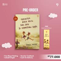 Gambar Buku Teruntuk Masa Kecil dan Aku di Kemudian Hari - Rofie Fauzie - Single dari Novely Young undefined 1 Tokopedia