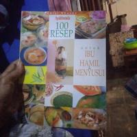Gambar Buku 100 Resep Untuk Ibu Hamil&Menyusui (Resep Masakan,Minuman,Kue,dll dari larisa store tasik undefined 1 Tokopedia