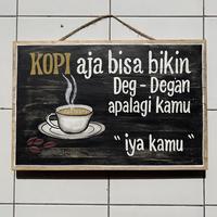 Gambar DEKORASI DINDING - LUKISAN KAYU - PAJANGAN DINDING CAFE KOPI KATA KATA - L-01, 30 x 40 dari Vera Art undefined 3 Tokopedia