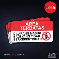 Gambar Stiker Restricted Area / Area Terbatas Dilarang Masuk Bagi Yang Tidak dari Ruang Printku undefined 2 Tokopedia