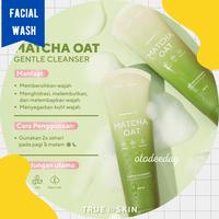 Gambar True To Skin Matcha Oat Gentle Cleanser 100ml Facial Wash Sabun Muka dari Otodeedag undefined 5 Tokopedia