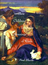 Gambar How Children Learn the Meanings of Words (Bradford Books - Learning dari BUKU REFERENSI PSIKOLOGI undefined 1 Tokopedia
