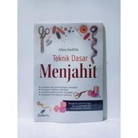 Gambar Buku Keterampilan-Teknik Dasar Menjahit by Mira Fadilla dari BakoeL Buku Murah undefined 1 Tokopedia