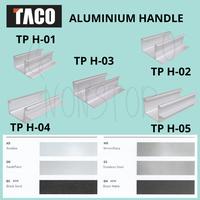 Gambar TACO ALUMINIUM HANDLE TP-H 01/02/03/04/05 - TP H 05, ANODIZE dari Go Nonstop JD Shopping undefined 1 Tokopedia