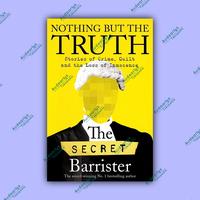 Gambar Nothing But The Truth by The Secret Barrister - 9781529057065 dari Audearlys undefined 1 Tokopedia
