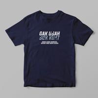 Gambar Kaos Pria Wanita Parodi Lucu - Gak Usah Sok Kuat | Seriboo Store - Hijau, M dari Seriboo Store undefined 3 Tokopedia
