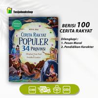Gambar Buku Dongeng Anak : Cerita Rakyat Populer 34 Provinsi dari tasijobookshop undefined 1 Tokopedia