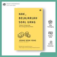 Gambar Buku Nak, Belajarlah Soal Uang - Jeong Seon Yong dari Pojok Referensi undefined 1 Tokopedia