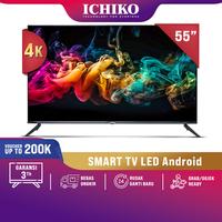 Gambar ICHIKO Smart TV LED 55 Inch 4K UHD Android 12.0 - Wifi / HDMI / USB dari Boss ICHIKO undefined 1 Tokopedia