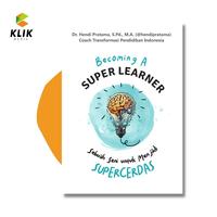 Gambar BUKU SELF IMPROVEMENT : Becoming a SUPER LEARNER dari CKLIK MEDIA undefined 1 Tokopedia