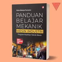 Gambar Buku Panduan Belajar Mekanik Mesin Industri; Program Keahlian Teknik dari Iyigbookstore undefined 1 Tokopedia