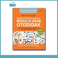 Gambar Panduan Lengkap Belajar Imla’ dan Menulis Arab Otodidak dari Pustaka Kita undefined 1 Tokopedia