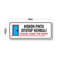 Gambar STIKER PINTU | STIKER HIMBAUAN MOHON PINTU DITUTUP KEMBALI - 5.5x14cm dari Stiker Sign undefined 1 Tokopedia