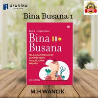 Gambar Buku Bina Busana 1 - Tingkat Dasar oleh MH Wancik / Original dari Arunika Book Store undefined 1 Tokopedia