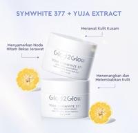 Gambar Glad2Glow Yuja Symwhite 377 Dark Spot Moisturizer 30gr (PUTIH) dari kimkosmetik undefined 3 Tokopedia