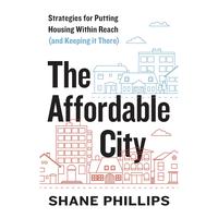 Gambar THE AFFORDABLE CITY SHANE PHILLIPS - softcover dari REMBRANDT'S undefined 1 Tokopedia