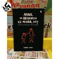 Gambar AYAH INI ARAHNYA KE MANA YA? dari Genosida_buku undefined 1 Tokopedia